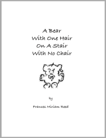 A Bear With One Hair On A Stair With No Chair